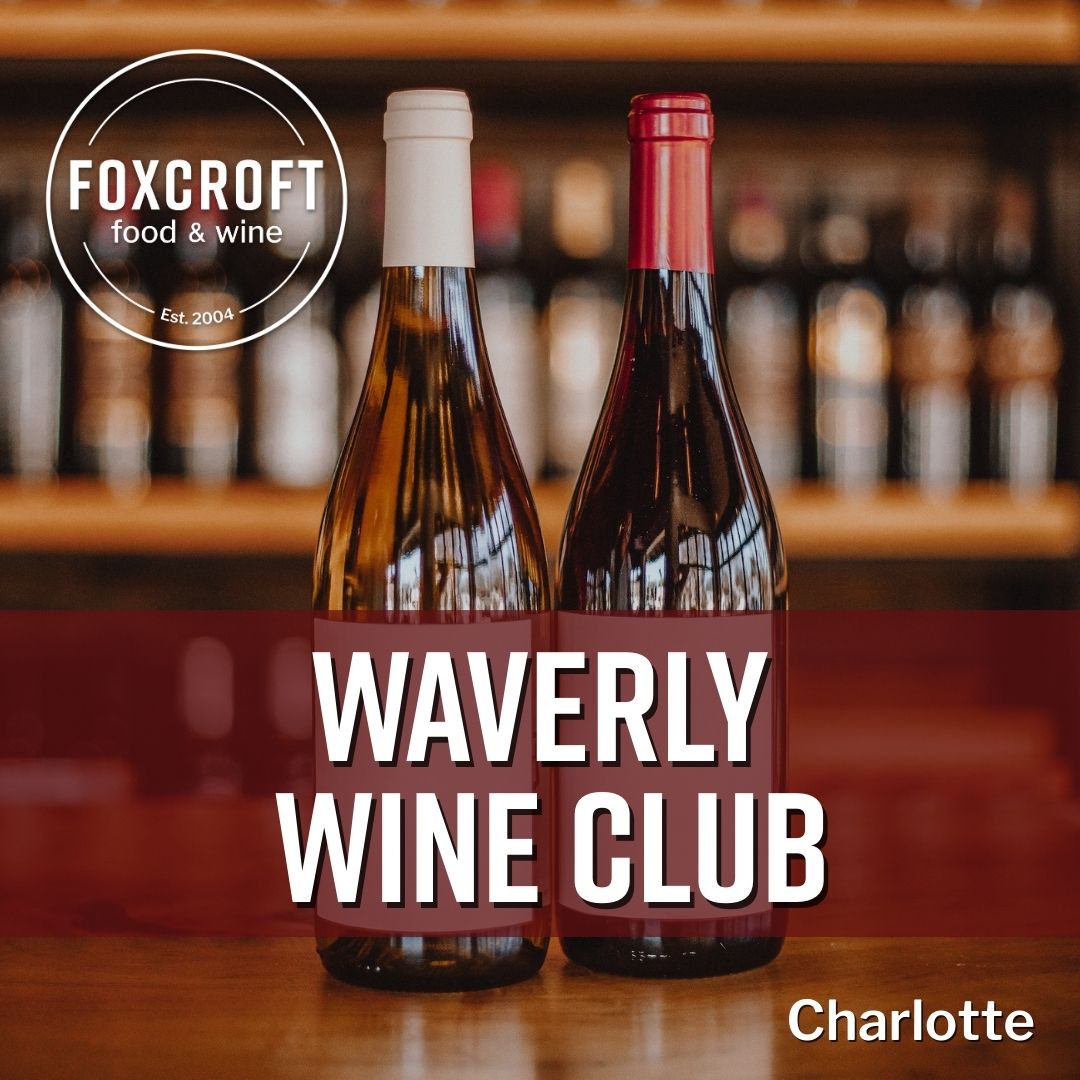 Two wine bottles on a bar with 'Foxcroft food & wine' and 'Waverly Wine Club' text.